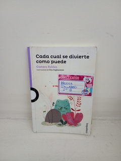 Cada cual se divierte como puede (usado) - Gustavo Roldán