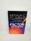 Factor detonantes (usado) - Arthur C. Clarke