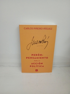 Perón pensamiento para la acción política (usado) - Carlos P Iñíguez