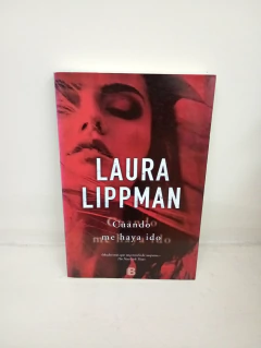Cuando me haya ido (usado) - Laura Lippman
