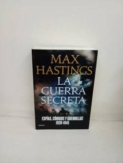 La guerra secreta (usado, firma del anterior dueño) - Max Hastings
