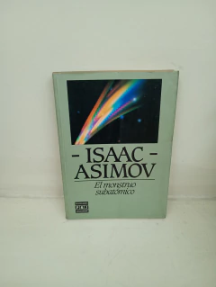 El monstruo Subatómico (usado, firma del anterior dueño) - Isaac Asimov