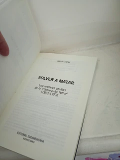 Volver a matar (usado, recortes de diario adjuntos, no afectan la lectura) - Juan B. Yofre - Charlemosdelibros