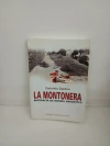 La montonera (usado, recortes de diarios adjuntos, no afecta la lectura) - Gabriela Saidon