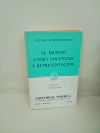 El mundo como voluntad y representación (usado, nombre anterior dueño) - A. Schopenhauer