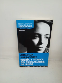 Teoria y tecnica del psicoanalisis de niños (usado) - A. Aberastury