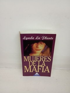 Mujeres de la mafia (usado) - Lynda La Plante (detalle, hojas sueltas, completo)