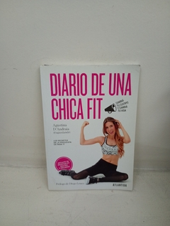 Diario de una chica fit (usado) - Agustina D'Andraia