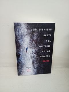 Greta y el misterio de los zapatos rojos (usado) - Lena Svensson