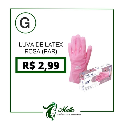 PAR DE LUVA LATEX ROSA G TPE FLEX