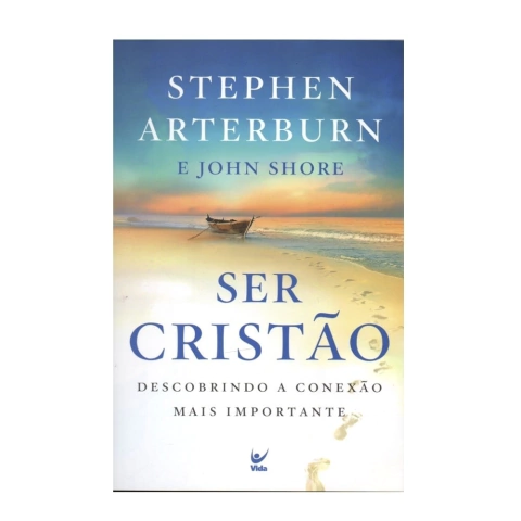 Livro Ser Cristão - Stephen Arterburn
