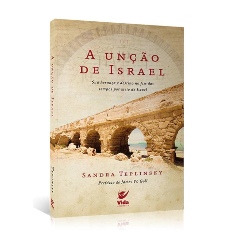 Livro A Unção De Israel - Sandra Teplinsky