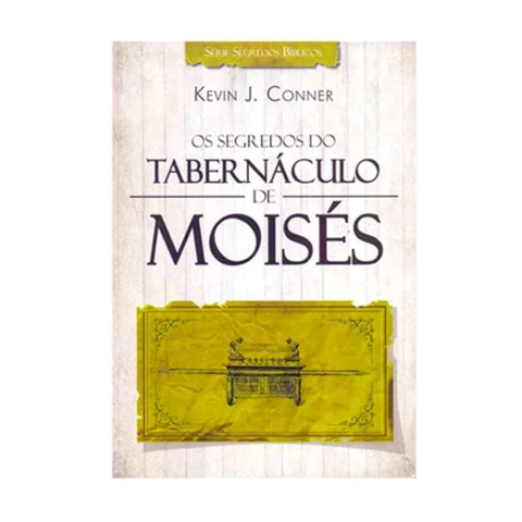os-segredos-do-tabernaculo-de-moises-kevin-conner-livro-atos-frente-26326-min