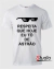 Camiseta Respeita Que Hoje Eu Tô de Astrão