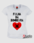 Camiseta Filha da Bombeira - Cor Branca