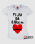Camiseta Filha da C10zeira - Cor Branca