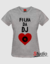 Camiseta Filha da Dj