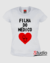 Camiseta Filha do Médico - Cor Branca