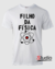 Camiseta Filho da Física - Cor Branca