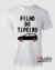 Camiseta Filho do Tipeiro - Cor Branca