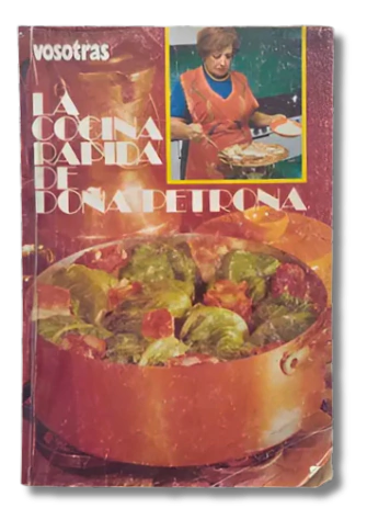 La Cocina Rápida de Doña Petrona / Suplemento de Vosotras (usado)