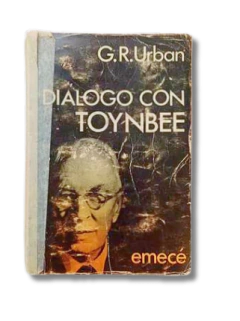 Diálogo Con Toynbee / G. R. Urban (usados)