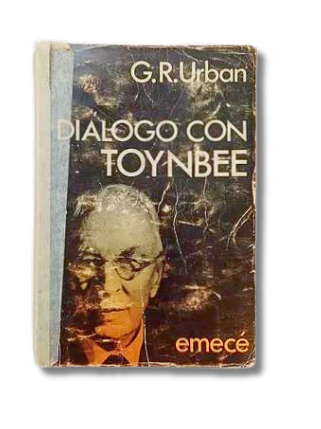 Diálogo Con Toynbee / G. R. Urban (usados)