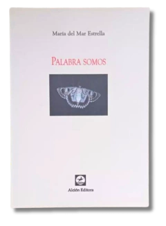 Palabra Somos / Mar Estrella 2019 Autografiado (usado)