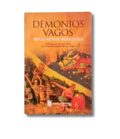 Demonios vagos Antología de microrrelatos / Diego Muñoz Valenzuela (usado)