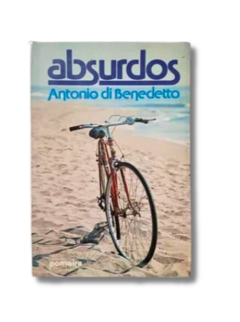 Absurdos / Antonio Di Benedetto (usado)