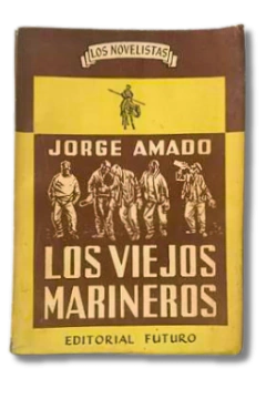 Los Viejos Marineros / Jorge Amado (usado)