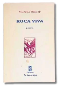 Roca Viva poesia / Marcos Silber.- Firmado (usado)