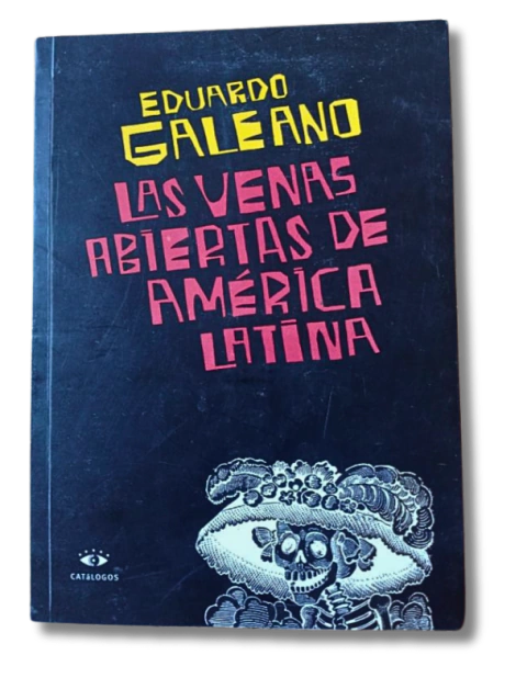 Las Venas abiertas de América latina / Eduardo Galeano (usado)