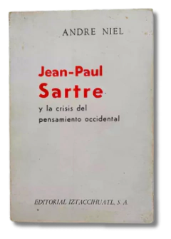 Jean-paul Sartre Y La Crisis Del Pensamiento / Andre Niel (usado)