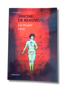 La mujer rota / Simone De Beauvoir