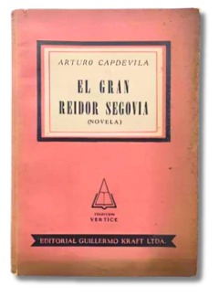 El Gran Reidor Segovia Novela Ejemplar Nº4574 / Arturo Capdevila (usado)