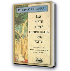 Las Siete Leyes Espirituales Del Éxito / Deepak Chopra - Ed. Norma