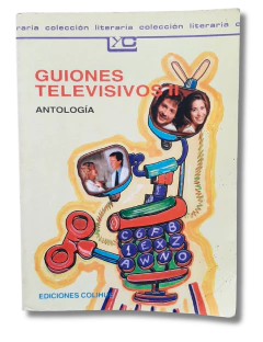 Guiones Televisivos Ii Antología Ed. Colihue (usado)