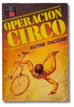 Operación Circo / Alistair Maclean (usado)