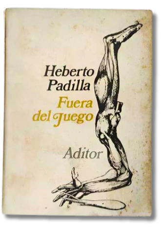 Fuera Del Juego Poesía Cubana / Heberto Padilla (usado)