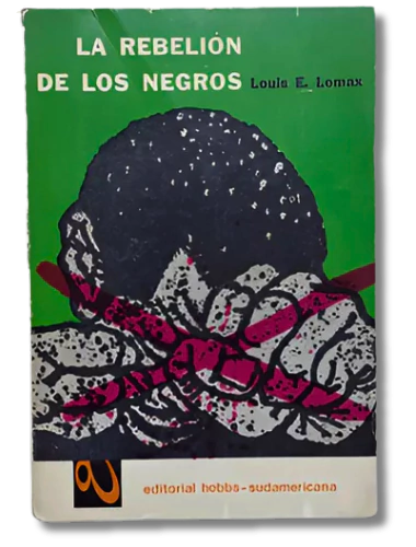 La rebelión de los negros / Louis E. Lomax (usado)