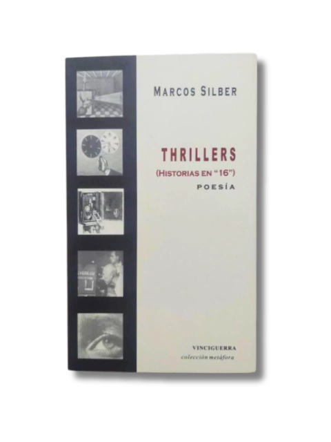Thrillers historias en 16´ poesía / Marcos Silber, autografiado (usado)