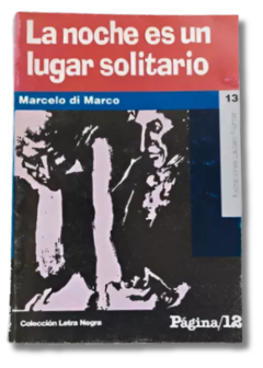 La Noche es un Lugar Solitario / Marcelo di Marco, 1996 (usado)