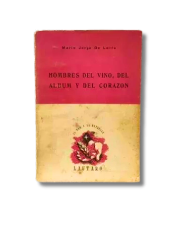 Hombres del vino, del album y del corazon / Mario Jorge de Lellis (usado)