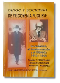 Tango Y Sociedad de Yrigoyen A Pugliese, Firmado (usado)