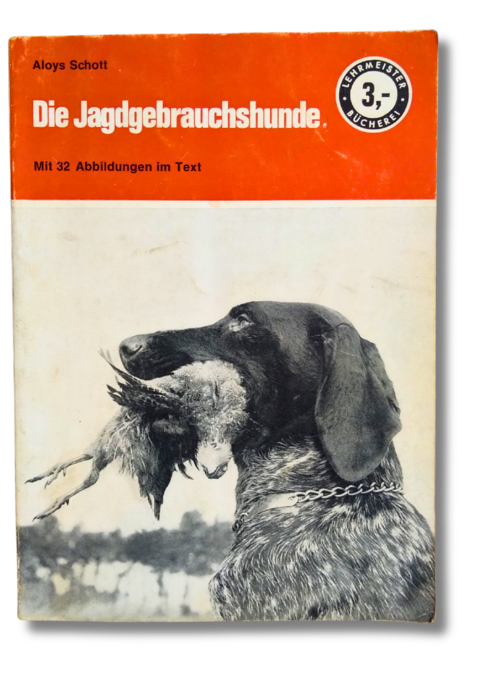 die jagdgebrauchshunde / Aloys Schott (usado - Aleman)