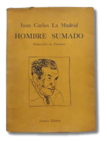 Hombre Sumado / Juan Carlos La Madrid (usado)