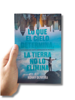 Lo que el cielo determina, La tierra no lo elimina / Ronny Oliveira