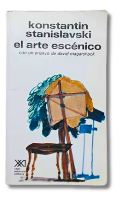 El Arte Escénico / Konstantin Stanislavski ensayo de David Magarshack (usado)