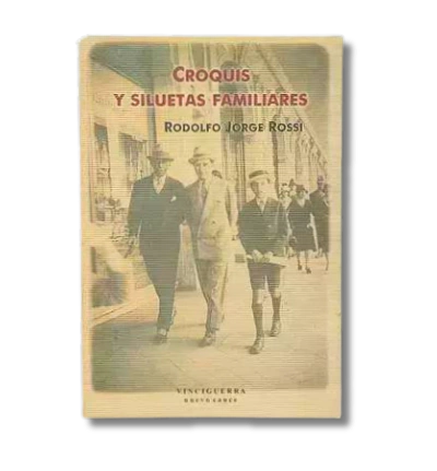 Croquis y siluetas familiares / Rodolfo Jorge Rossi (usado)